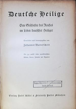 Bild des Verkufers fr Deutsche Heilige. Eine Geschichte des Reiches im Leben deutscher Heiliger. zum Verkauf von Antiquariat Bookfarm