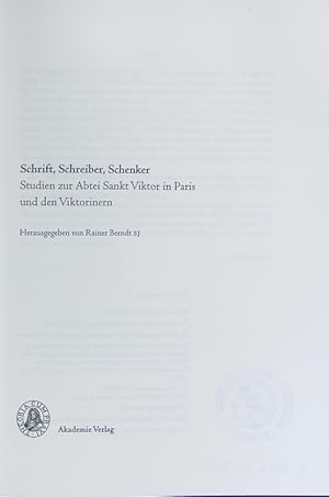 Imagen del vendedor de Schrift, Schreiber, Schenker : Studien zur Pariser Abtei Sankt Viktor und den Viktorinern. Corpus Victorinum ; [3], Vol. 1. a la venta por Antiquariat Bookfarm