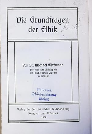 Bild des Verkufers fr Die Grundfragen der Ethik. zum Verkauf von Antiquariat Bookfarm