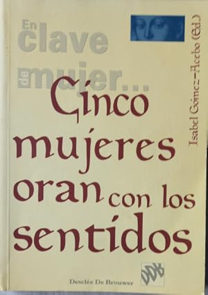 Seller image for Cinco mujeres oran con los sentidos for sale by Librera Reencuentro