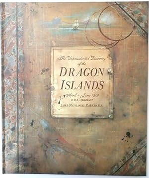Bild des Verkufers fr The Unprecedented Discovery of the Dragon Islands, April-June 1819: HMS Argonaut, Lord Nathaniel Parker R.S. zum Verkauf von PsychoBabel & Skoob Books