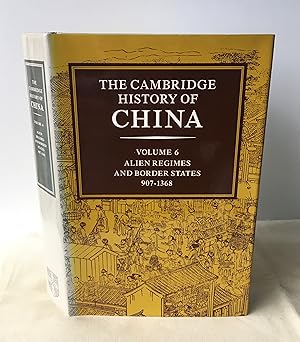 Image du vendeur pour The Cambridge History of China, Vol. 6: Alien Regimes and Border States, 907-1368 mis en vente par Neil Ewart