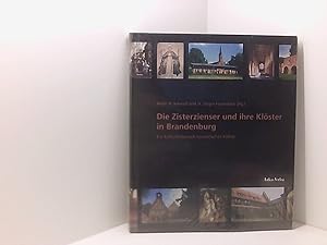 Bild des Verkufers fr Die Zisterzienser und ihre Klster in Brandenburg: Ein kulturhistorisch-touristischer Fhrer zum Verkauf von Book Broker