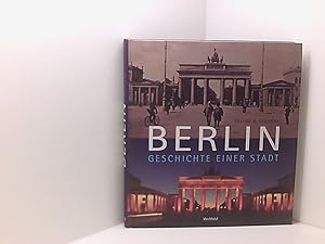 Bild des Verkufers fr Berlin - Geschichte einer Stadt. zum Verkauf von Book Broker