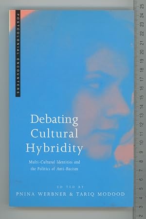 Seller image for Debating Cultural Hybridity: Multi-Cultural Identities and the Politics of Anti-Racism (Critique Influence Change) for sale by Joe Orlik Books