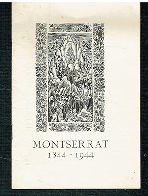 Montserrat 1844-1944. En conmemoración del restablecimiento en su trono de honor de la Imagen de ...