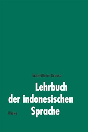 Immagine del venditore per Lehrbuch der indonesischen Sprache / Erich-Dieter Krause venduto da Antiquariat Mander Quell