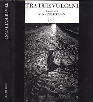 Seller image for Tra due vulcani for sale by Biblioteca di Babele