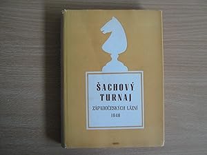 Seller image for Sachovy Turnaj Zapadoceskych Lazni 1948 (West Bohemian Spas Chess Tournament 1948) for sale by Glynn's Books