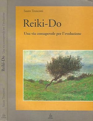 Bild des Verkufers fr Reiki-Do Una via consapevole per l'evoluzione zum Verkauf von Biblioteca di Babele