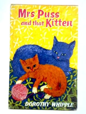 Bild des Verkufers fr Mrs. Puss and that Kitten zum Verkauf von World of Rare Books