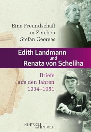 Bild des Verkufers fr Eine Freundschaft im Zeichen Stefan Georges : Briefe aus den Jahren 1934-1951 zum Verkauf von AHA-BUCH GmbH