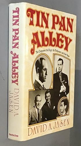 Immagine del venditore per Tin Pan Alley: The Composers, the Songs, the Performers and Their Times - The Golden Age of American Popular Music from 1886 to 1956 venduto da Elder Books