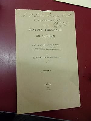 Etude géologique de la station thermale de Luchon .