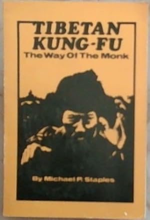 Seller image for Tibetan Kung-fu : The Way of The Monk for sale by Chapter 1