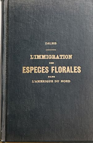 L'immigration des espèces florales eurasiatiques dans l'Amérique du Nord