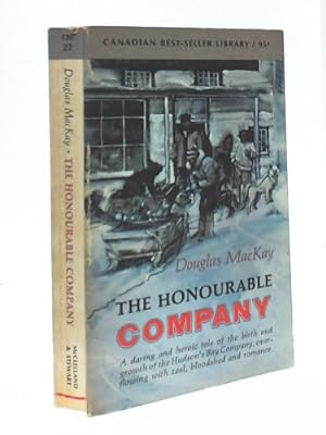 Seller image for The honourable company;: A history of the Hudson's Bay Company for sale by Redux Books