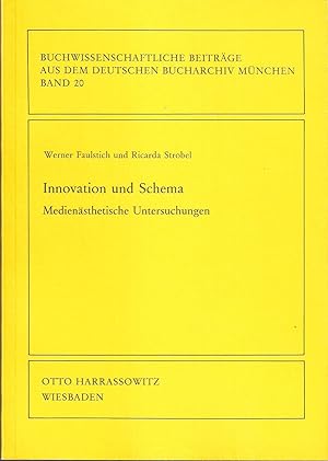 Bild des Verkufers fr Innovation und Schema - Mediensthetische Untersuchungen zu den Bestsellern. (Buchwissenschaftliche Beitrge aus dem deutschen Bucharchiv Mnchen, 20) zum Verkauf von Antiquariat Andreas Schwarz