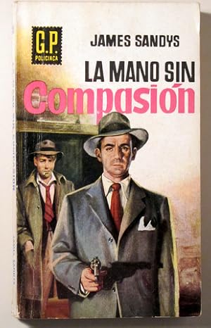 Bild des Verkufers fr LA MANO SIN COMPASIN - Barcelona 1960 zum Verkauf von Llibres del Mirall