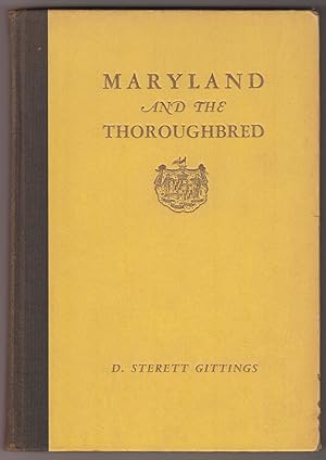 Seller image for Maryland and the Thoroughbred for sale by HORSE BOOKS PLUS LLC