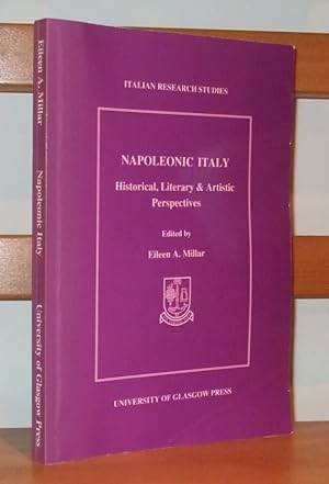 Napoleonic Italy. Historical, Literary & Artistic Perspectives