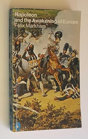 Seller image for Napoleon and the Awakening of Europe for sale by Maynard & Bradley