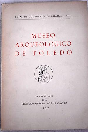 Bild des Verkufers fr Museo Arqueolgico de Toledo zum Verkauf von Alcan Libros