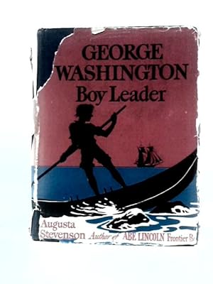 Seller image for George Washington, Boy Leader, (the Boyhood of Famous Americans Series) for sale by World of Rare Books