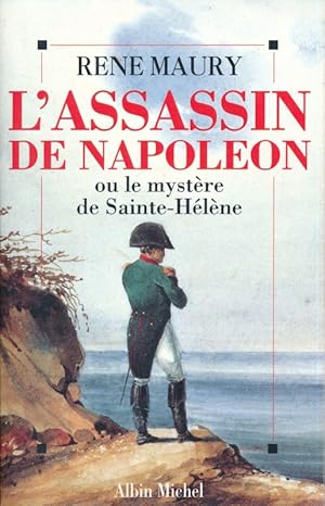 Bild des Verkufers fr L'assassin de Napolon ou le mystre de Sainte-Hlne zum Verkauf von LIBRAIRIE GIL-ARTGIL SARL