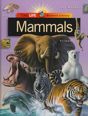 Immagine del venditore per Mammals (Time-life Student Library) venduto da Reliant Bookstore