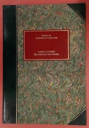 Bild des Verkufers fr Tableau Physique des Andes et Pays Voisins. [ Voyages de Humboldt & Bonpland. Voyages aux Rgions Equinoxiales du Nouveau Continent - Cinquime partie ]. zum Verkauf von Frans Melk Antiquariaat
