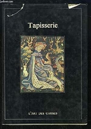 Seller image for Tapisserie. L'art des choses for sale by Ammareal