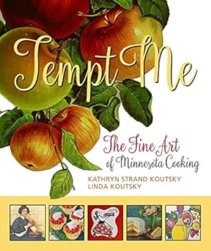 Seller image for Tempt Me: The Fine Art of Minnesota Cooking for sale by Redux Books