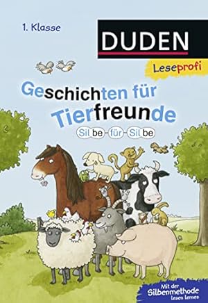 Seller image for Leseprofi - Silbe fr Silbe: Geschichten fr Tierfreunde (1. Klasse) for sale by WeBuyBooks