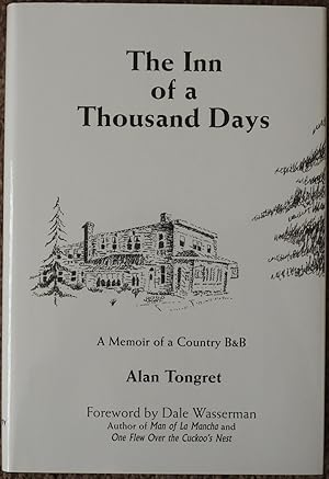 Image du vendeur pour The Inn of a Thousand Days : A Memoir of a Country B&B mis en vente par LJ's Books