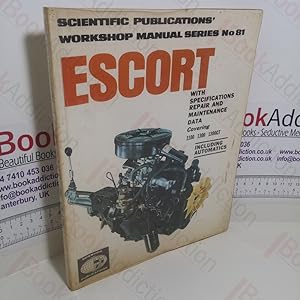 Bild des Verkufers fr Escort (Workshop Manual Series, No. 81) zum Verkauf von BookAddiction (ibooknet member)