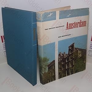 Bild des Verkufers fr Amsterdam vier Eeuwen Bouwkunst zum Verkauf von BookAddiction (ibooknet member)