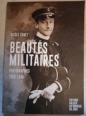 Immagine del venditore per Beauts militaires - photographies 1860-1940 venduto da Les Kiosques