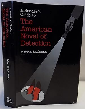 A Reader's Guide to the American Novel of Detection (Reader's Guides to Mystery Novels)