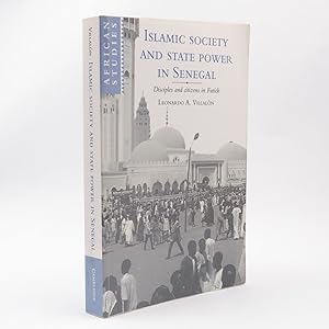 Seller image for Islamic Society and State Power in Senegal: Disciples and Citizens in Fatick (African Studies) for sale by Neutral Balloon Books