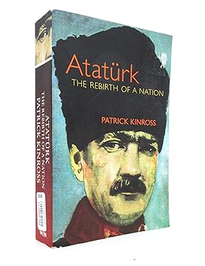 Seller image for Ataturk: The Rebirth of a Nation for sale by The Parnassus BookShop