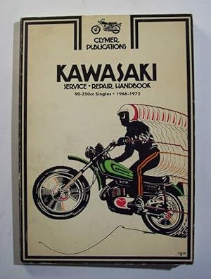 Seller image for Kawasaki Service Repair Handbook 90-350cc Singles 1966-72 for sale by John E. DeLeau