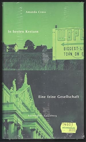 Seller image for In den besten Kreisen. Eine feine Gesellschaft. for sale by Versandantiquariat Markus Schlereth