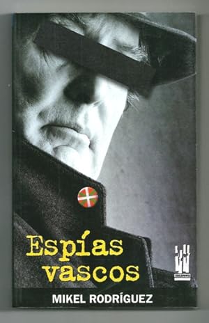 Seller image for ESPIAS VASCOS for sale by Ducable Libros