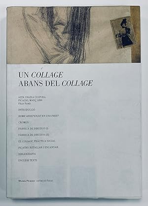 Seller image for Un Collage abans del Collage. Alta i baixa cultura. Picasso, mar1899. for sale by Llibreria Antiquria Delstres