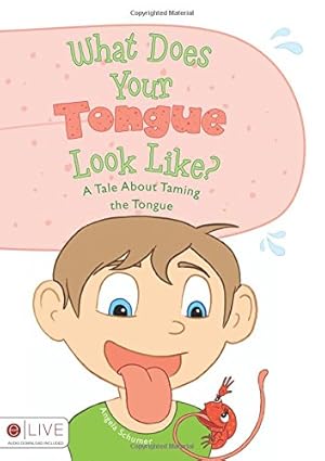 Seller image for What Does Your Tongue Look Like? for sale by Reliant Bookstore