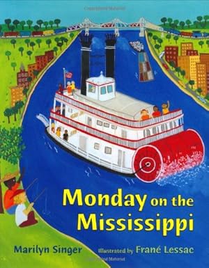 Seller image for Monday on the Mississippi for sale by Reliant Bookstore