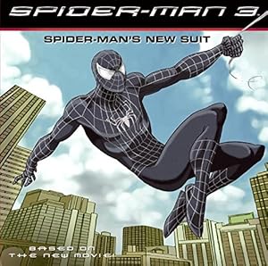 Seller image for Spider-Man 3: Spider-Man's New Suit for sale by Reliant Bookstore