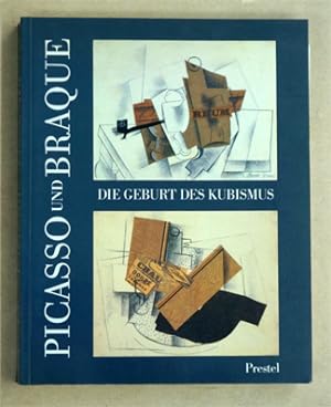 Bild des Verkufers fr Picasso und Braque - Die Geburt des Kubismus. zum Verkauf von antiquariat peter petrej - Bibliopolium AG