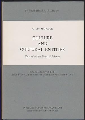 Seller image for CULTURE AND CULTURAL ENTITIES Toward a New Unity of Science for sale by Easton's Books, Inc.